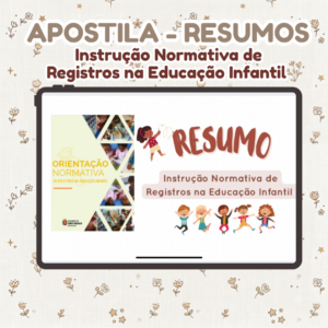Apostila Resumos – Instrução Normativa de Registros na Educação Infantil