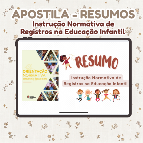 Apostila Resumos – Instrução Normativa de Registros na Educação Infantil