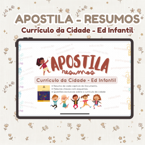 Apostila Resumos - Currículo da Cidade Educação Infantil